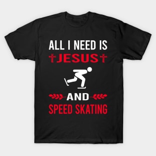 I Need Jesus And Speed Skating Skate Skater T-Shirt